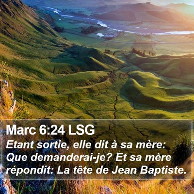 Marc 6:24 LSG Bible Verse Image