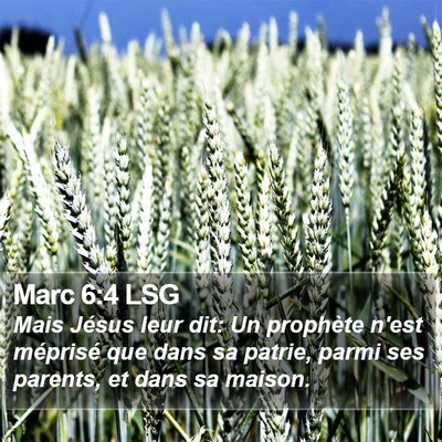 Marc 6:4 LSG Bible Verse Image
