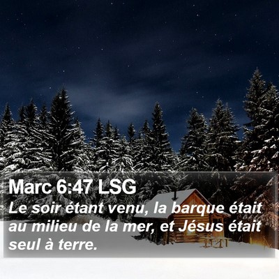 Marc 6:47 LSG Bible Verse Image