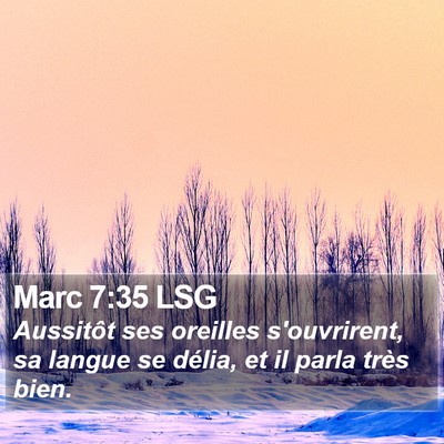 Marc 7:35 LSG Bible Verse Image