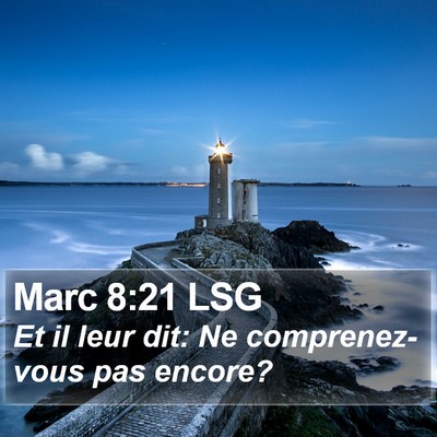 Marc 8:21 LSG Bible Verse Image