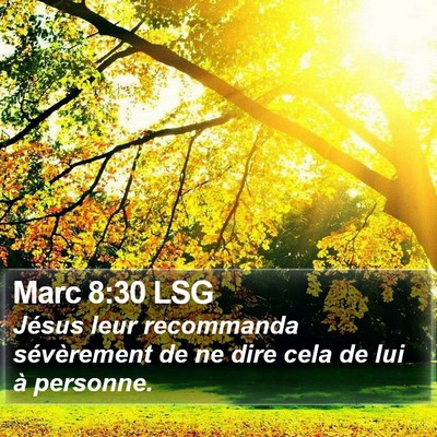 Marc 8:30 LSG Bible Verse Image