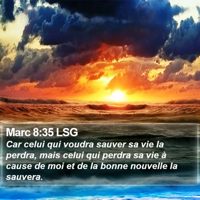 Marc 8:35 LSG Bible Verse Image