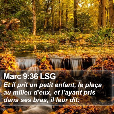 Marc 9:36 LSG Bible Verse Image