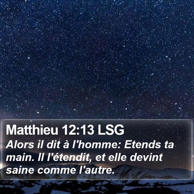 Matthieu 12:13 LSG Bible Verse Image