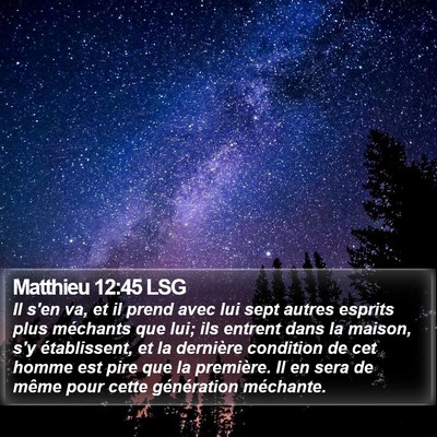 Matthieu 12:45 LSG Bible Verse Image