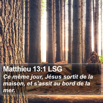 Matthieu 13:1 LSG Bible Verse Image