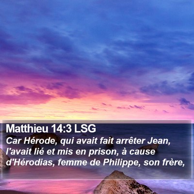 Matthieu 14:3 LSG Bible Verse Image
