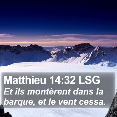 Matthieu 14:32 LSG Bible Verse Image