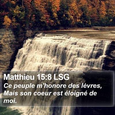 Matthieu 15:8 LSG Bible Verse Image
