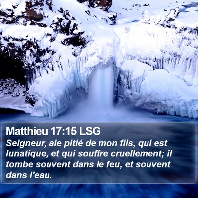 Matthieu 17:15 LSG Bible Verse Image