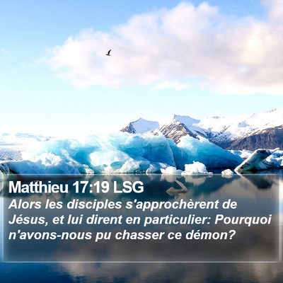 Matthieu 17:19 LSG Bible Verse Image