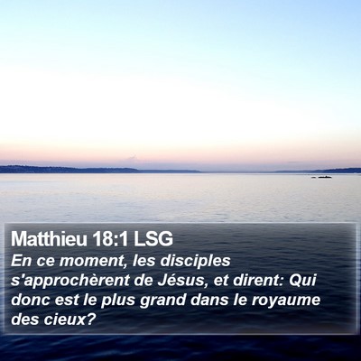 Matthieu 18:1 LSG Bible Verse Image