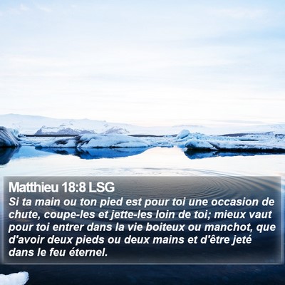 Matthieu 18:8 LSG Bible Verse Image
