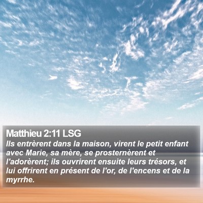 Matthieu 2:11 LSG Bible Verse Image