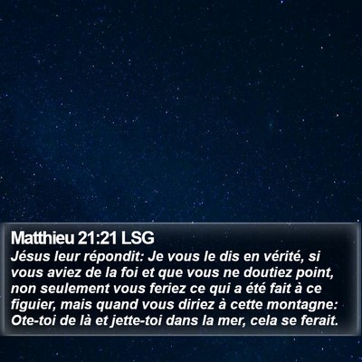 Matthieu 21:21 LSG Bible Verse Image