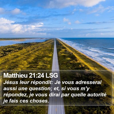 Matthieu 21:24 LSG Bible Verse Image