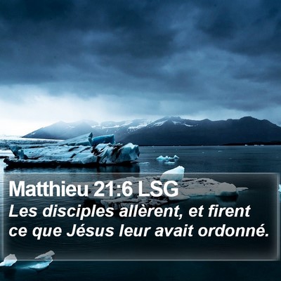 Matthieu 21:6 LSG Bible Verse Image