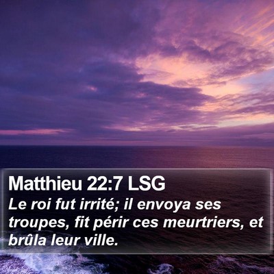 Matthieu 22:7 LSG Bible Verse Image