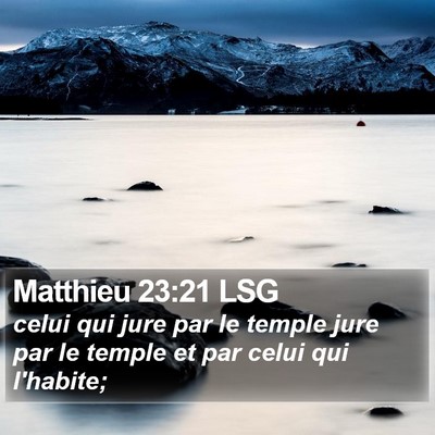 Matthieu 23:21 LSG Bible Verse Image