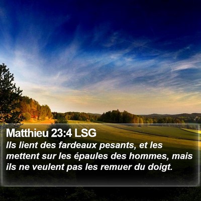 Matthieu 23:4 LSG Bible Verse Image