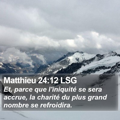 Matthieu 24:12 LSG Bible Verse Image
