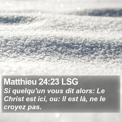 Matthieu 24:23 LSG Bible Verse Image