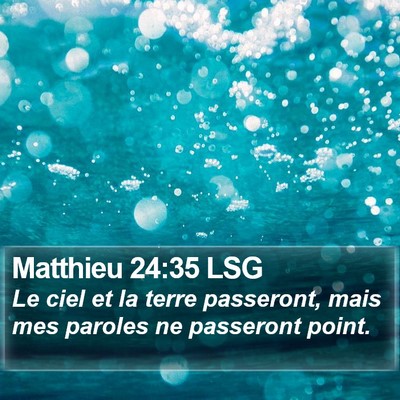 Matthieu 24:35 LSG Bible Verse Image