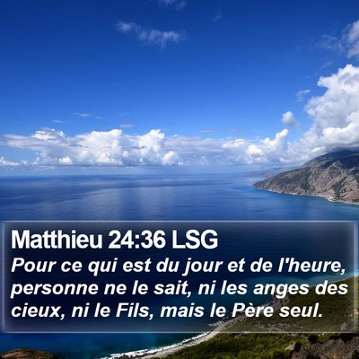 Matthieu 24:36 LSG Bible Verse Image