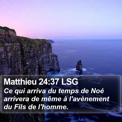 Matthieu 24:37 LSG Bible Verse Image