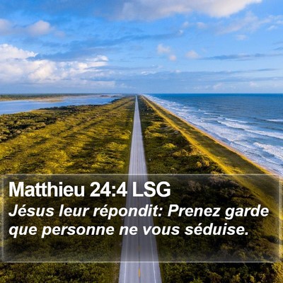 Matthieu 24:4 LSG Bible Verse Image