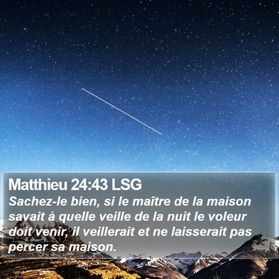 Matthieu 24:43 LSG Bible Verse Image