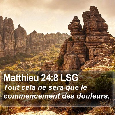 Matthieu 24:8 LSG Bible Verse Image