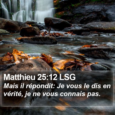 Matthieu 25:12 LSG Bible Verse Image