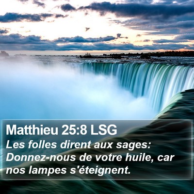 Matthieu 25:8 LSG Bible Verse Image