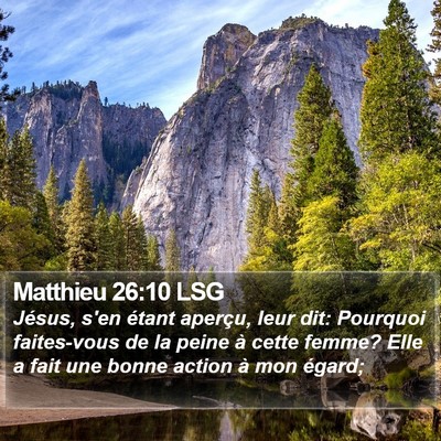 Matthieu 26:10 LSG Bible Verse Image