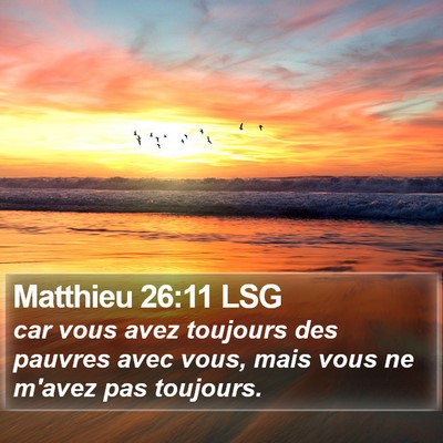 Matthieu 26:11 LSG Bible Verse Image