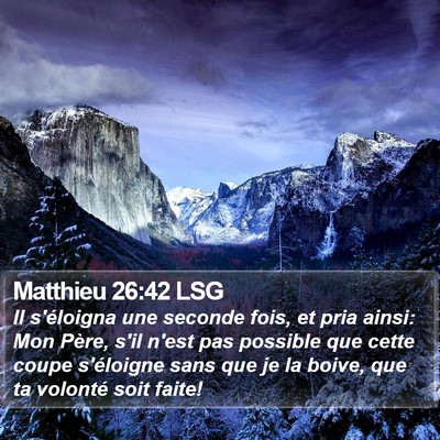 Matthieu 26:42 LSG Bible Verse Image