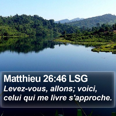 Matthieu 26:46 LSG Bible Verse Image