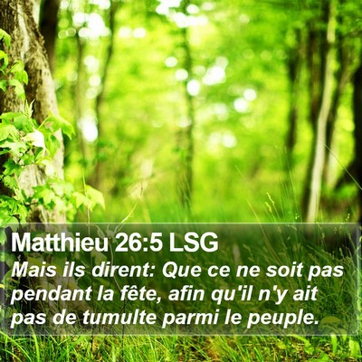 Matthieu 26:5 LSG Bible Verse Image