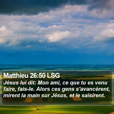 Matthieu 26:50 LSG Bible Verse Image