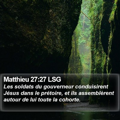 Matthieu 27:27 LSG Bible Verse Image