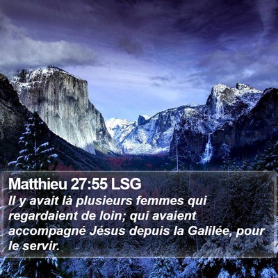 Matthieu 27:55 LSG Bible Verse Image