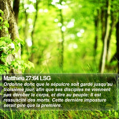 Matthieu 27:64 LSG Bible Verse Image