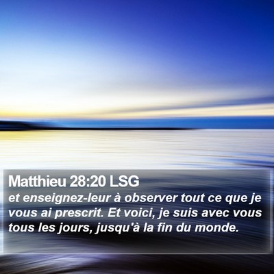 Matthieu 28:20 LSG Bible Verse Image