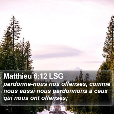 Matthieu 6:12 LSG Bible Verse Image