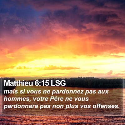 Matthieu 6:15 LSG Bible Verse Image