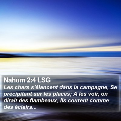 Nahum 2:4 LSG Bible Verse Image