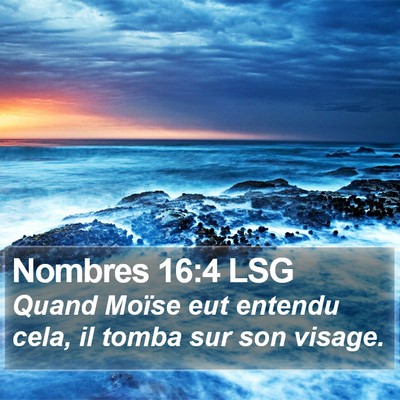 Nombres 16:4 LSG Bible Verse Image