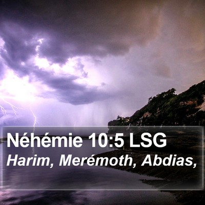 Néhémie 10:5 LSG Bible Verse Image